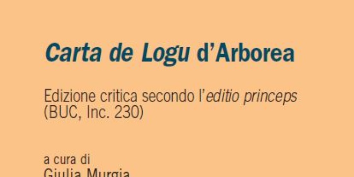 Presentazione del volume: Carta de Logu d'Arborea, a cura di Giulia Murgia